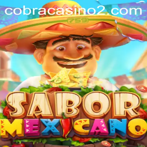 Experience the Thrill of SaborMexicano: A Unique Gaming Adventure